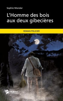 L'homme des bois aux deux gibecières