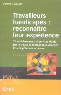 Revue Empan : travailleurs handicapés - reconnaître leur expérience