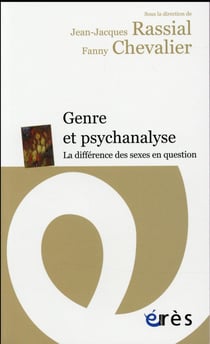 Genre et psychanalyse - la différence des sexes en question