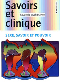 Savoirs et clinique n.22 : sexe, savoir et pouvoir
