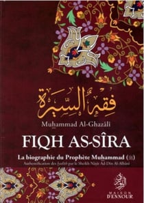 Fiqh As-sîra - la biographie du Prophète Muhammad