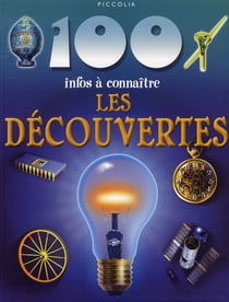 100 infos à connaître - les découvertes