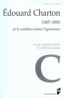Édouard charton (1807-1890) et le combat contre l'ignorance