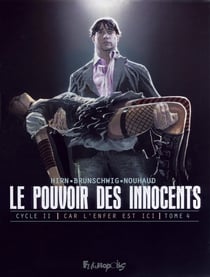 Le pouvoir des innocents - cycle 2 - car l'enfer est ici Tome 4 : 2 visions pour un pays
