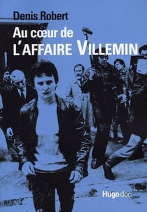 AU COEUR DE L'AFFAIRE VILLEMIN