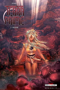 Terra Prime Tome 2 : déicide