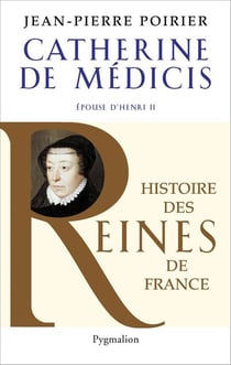 Catherine de Médicis. Épouse d'Henri II - Epouse d'Henri II