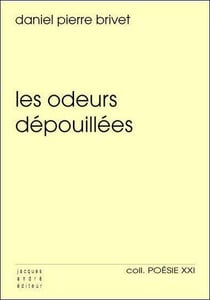 Les odeurs dépouillées
