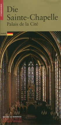 La Sainte-Chapelle - palais de la Cité