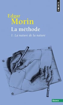 La méthode Tome 1 - la nature de la nature