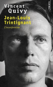 Jean-Louis Trintignant - l'inconformiste
