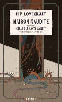 Maison maudite. Suivi de Celui qui hante la nuit