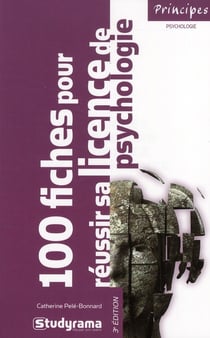 100 fiches pour réussir sa licence de psychologie (3e édition)