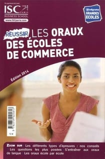 Réussir les oraux des écoles de commerce 2014