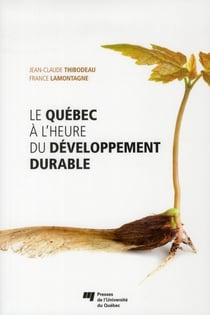 Québec à l'heure du développement durable
