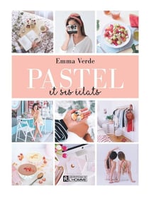 Pastel et ses éclats Tome 2