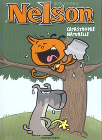 Nelson Tome 2 : catastrophe naturelle