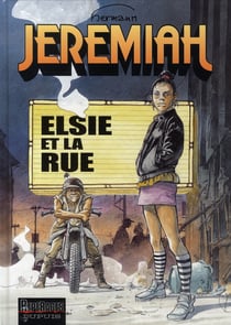 Jeremiah Tome 27 : Elsie et la rue