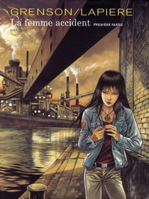 La femme accident Tome 1