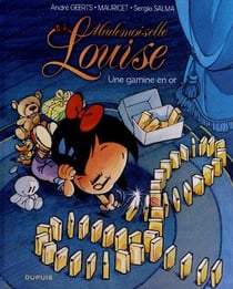 Mademoiselle Louise Tome 3 - une gamine en or