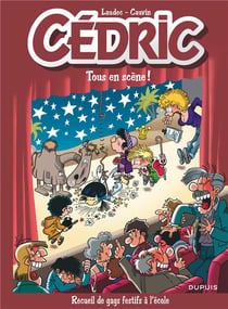 Cédric : best of Tome 7 - tous en scène !
