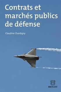 Contrats et marchés publics de défense (2e édition)