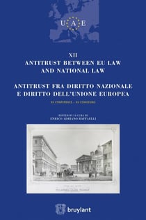 Antitrust between EU law and National law - antitrust fra Diritto Nazionale e Diritto dell'Unione Europea