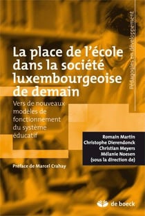 La place de l'école dans la société luxembourgeoise de demain