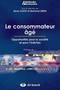 Le consommateur âgé - opportunités pour la société et pour l'individu