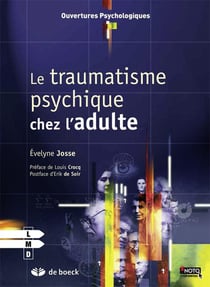 Le traumatisme psychique - pour adultes