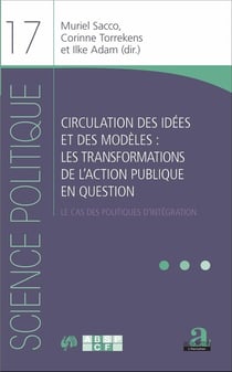 Circulation des idées et des modèles : les transformations de l'action publique en question : Le cas des politiques d'intégration