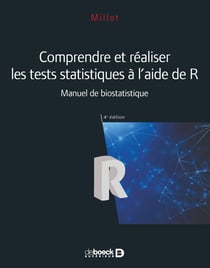 Comprendre et réaliser les tests statistiques à l'aide de R - manuel de biostatistique (4e édition)
