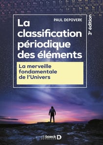 La classification périodique des éléments