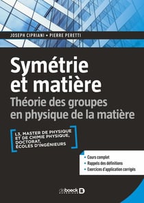 Symétrie et matière : théorie des groupes en physique de la matière - L3, M1, prépas, agrég