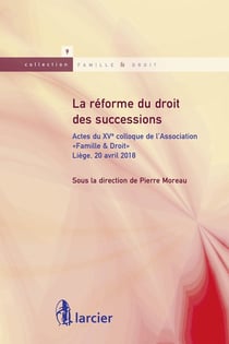 La réforme du droit des successions