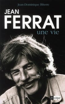Jean Ferrat - une vie