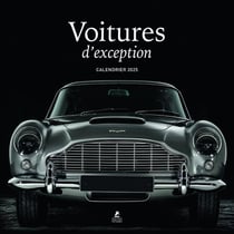 Voitures d'exception : calendrier (édition 2025)