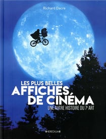 Les plus belles affiches de cinéma - une autre histoire du 7e art