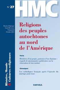 Histoires, monde et cultures religieuses n.27 : religions des peuples autochtones au nord de l'Amérique