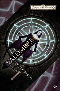Les Royaumes Oubliés - Avatars Tome 1 : Valombre