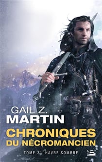 Les chroniques du nécromancien Tome 3 : Havre Sombre