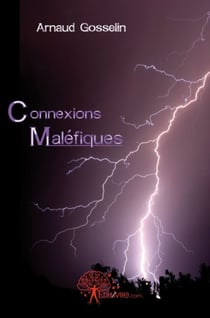 Connexions maléfiques