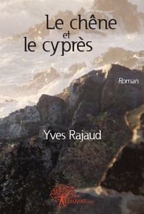 Le chêne et le cyprès