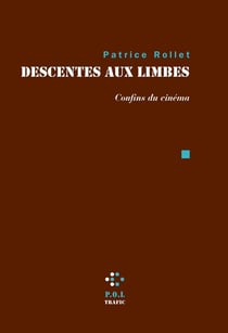 Descentes aux limbes - confins du cinéma