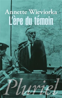 L'ère du temoin