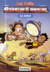 Les petits rugbymen Tome 5 : la colo