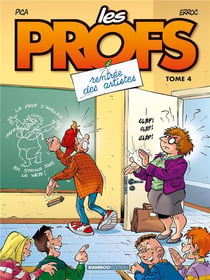 Les profs Tome 4 : rentrée des artistes