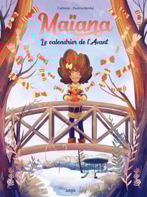 Maïana Tome 1 : le calendrier de l'avant