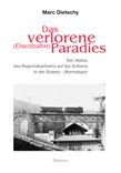 Das verlorene (Eisenbahn) paradies