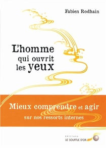 L'homme qui ouvrit les yeux